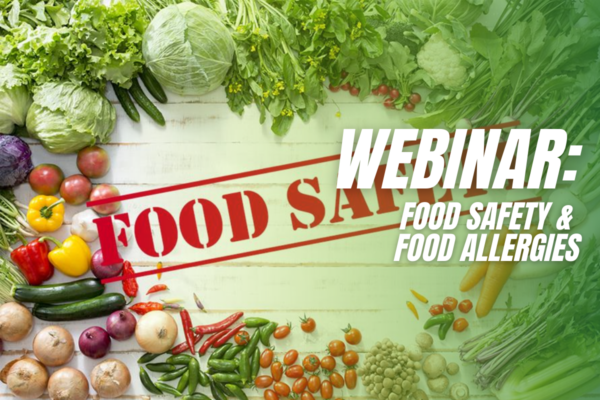 Webinar: Food Safety & Food Allergies